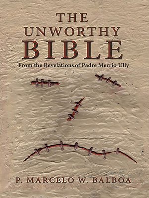 cover image of The Unworthy Bible